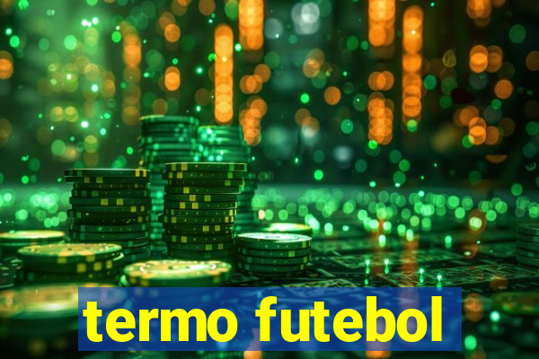 termo futebol